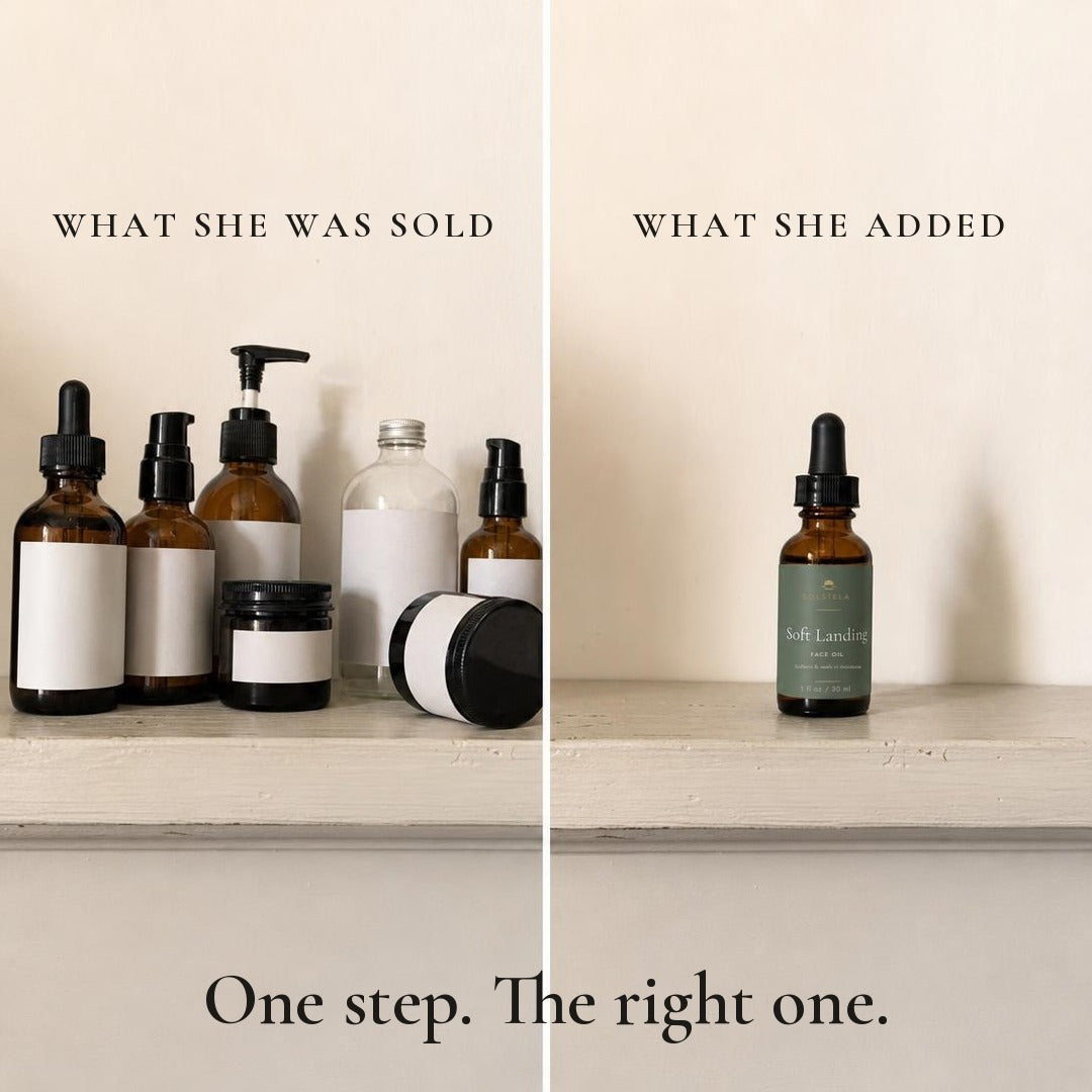 Two shelves: on the left the crowd of bottles she was sold, on the right Soft Landing alone. One step, the right one